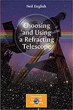 Choosing and Using a Refracting Telescope