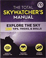 The Total Skywatcher's Manual by the Astronomical Society of the Pacific